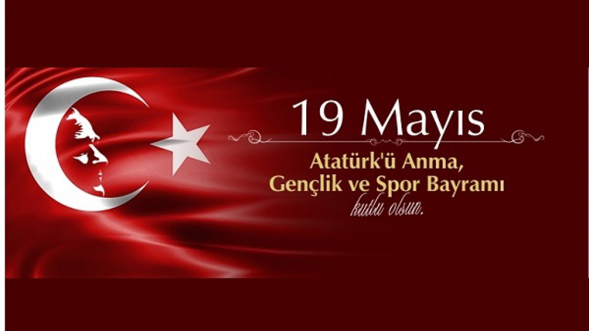 19 Mayıs Atatürk'ü Anma Gençlik ve Spor Bayramı Kutlaması